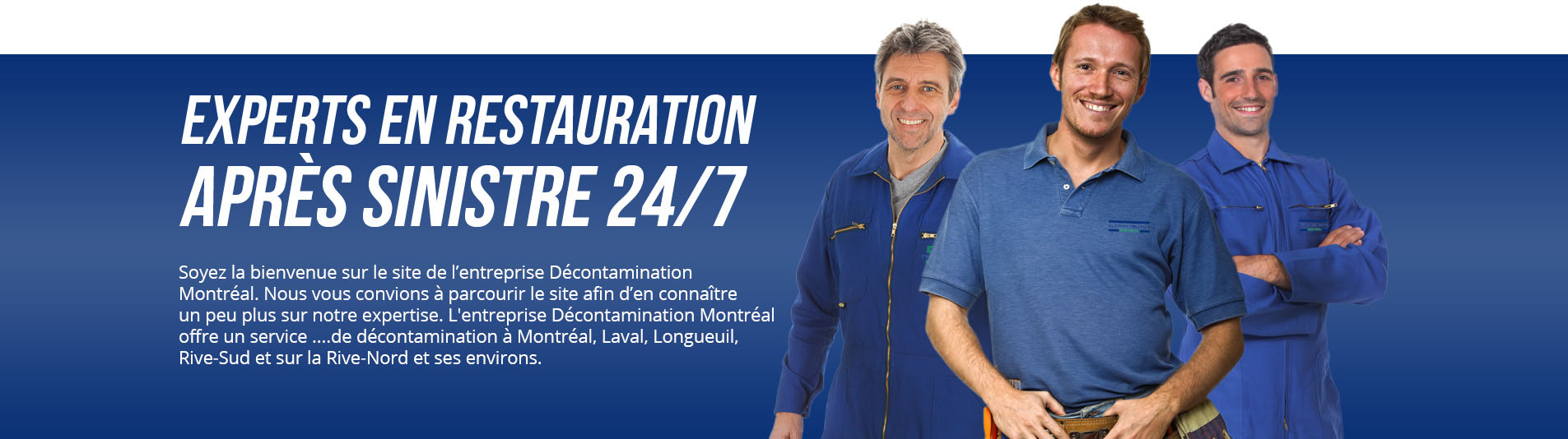 Service de décontamination à Montréal, Laval, Rive-Sud et Rive-Nord de Montréal / Décontamination Montréal